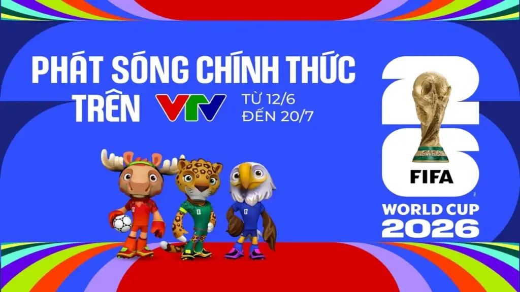 VTV mua bản quyền World Cup 2026